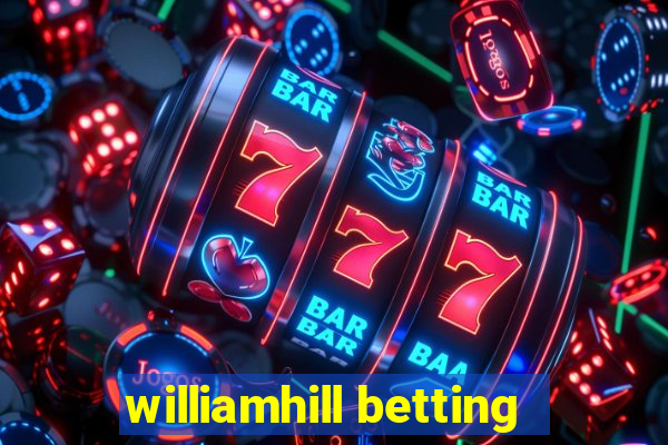 williamhill betting