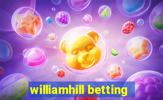 williamhill betting