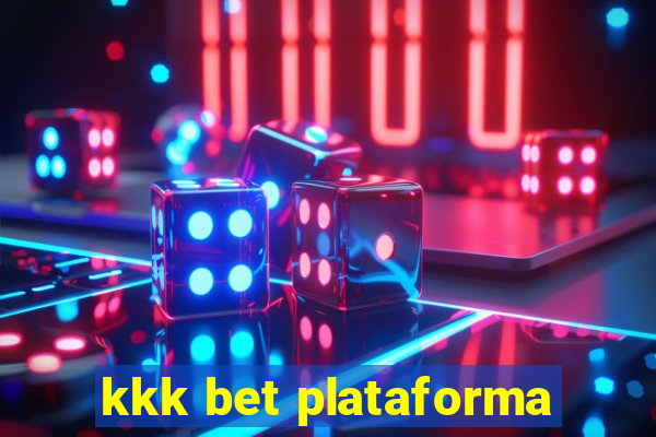 kkk bet plataforma