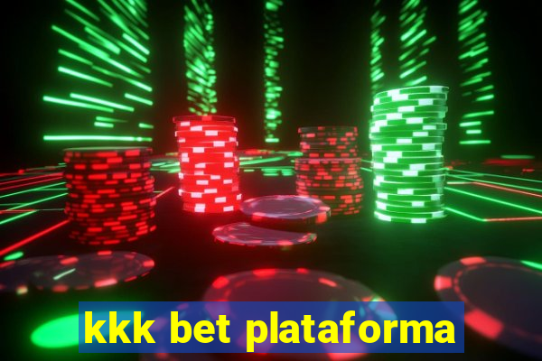 kkk bet plataforma