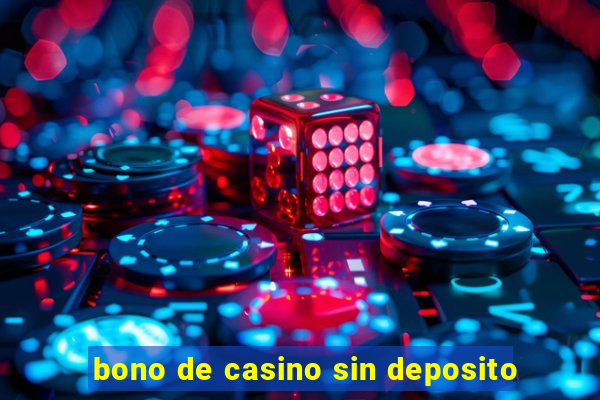 bono de casino sin deposito