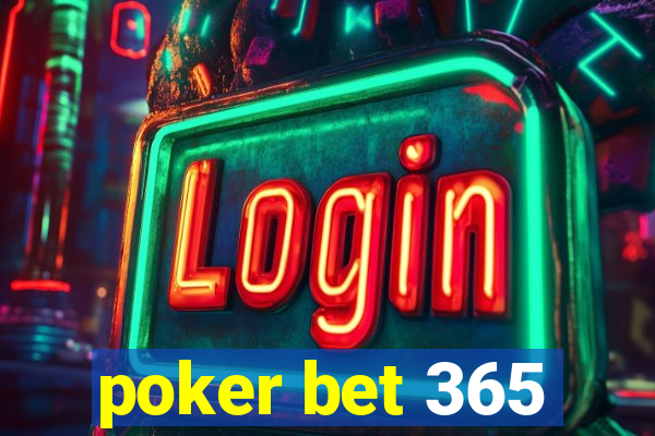 poker bet 365