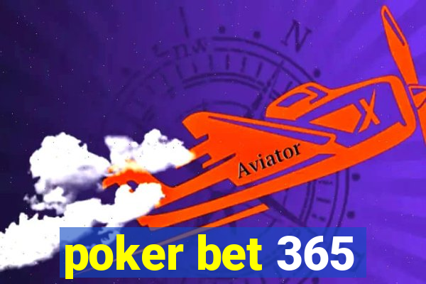 poker bet 365