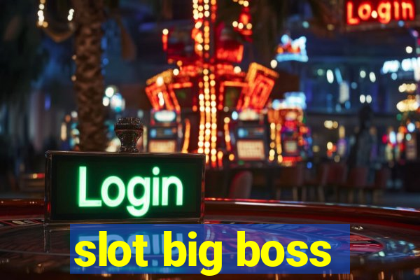 slot big boss