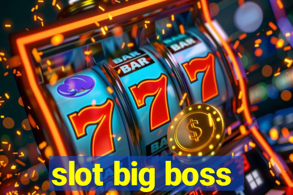 slot big boss