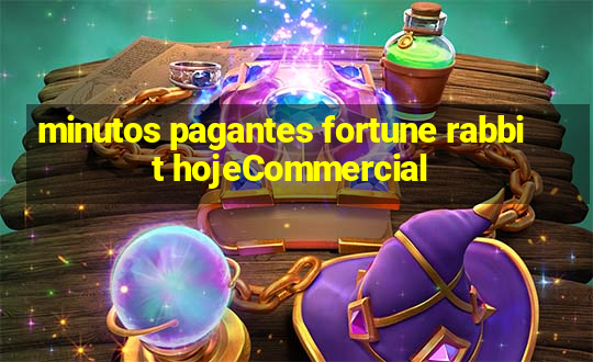 minutos pagantes fortune rabbit hojeCommercial