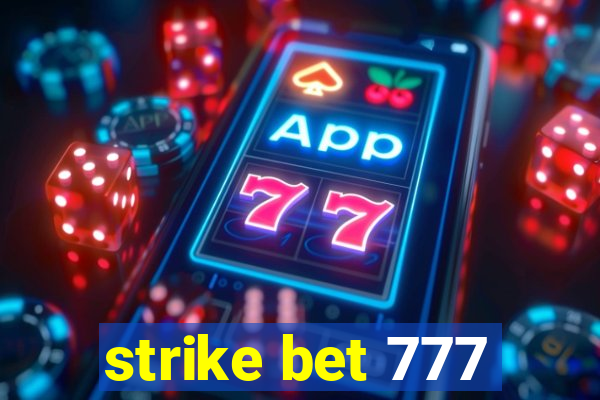 strike bet 777