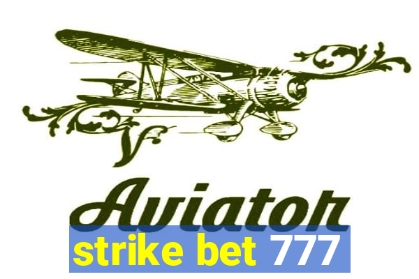 strike bet 777