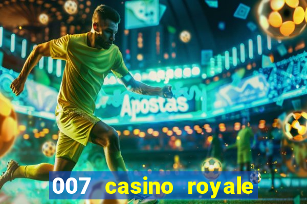 007 casino royale legendado download