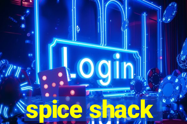 spice shack