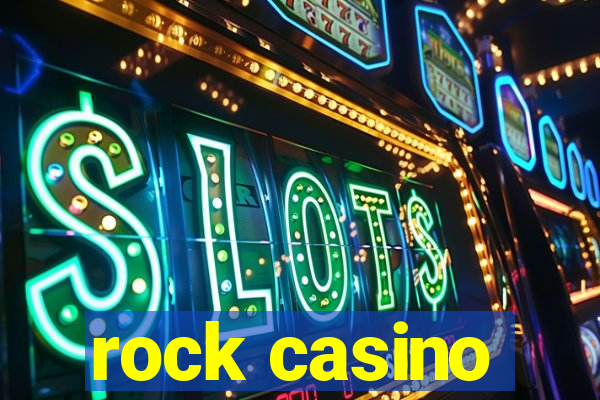 rock casino