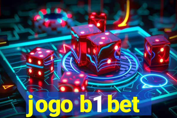 jogo b1 bet