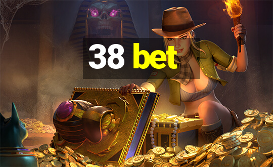 38 bet