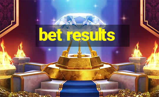 bet results