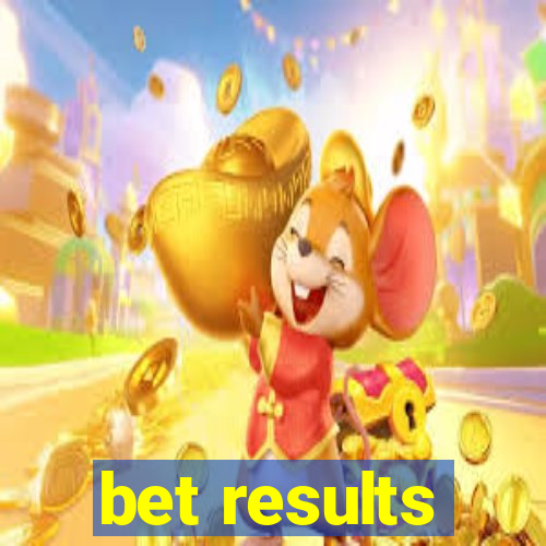 bet results