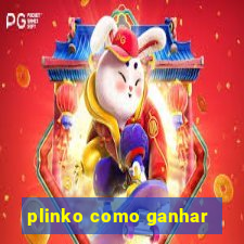 plinko como ganhar