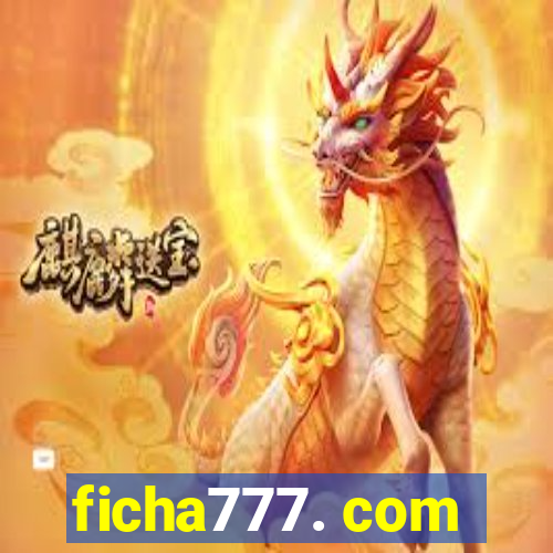 ficha777. com