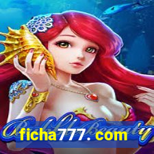 ficha777. com