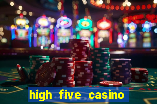 high five casino real slots