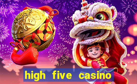 high five casino real slots