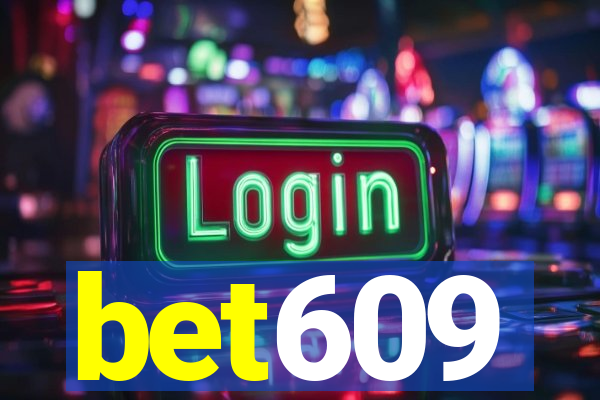 bet609