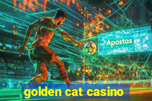 golden cat casino