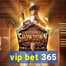 vip bet 365