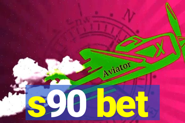 s90 bet