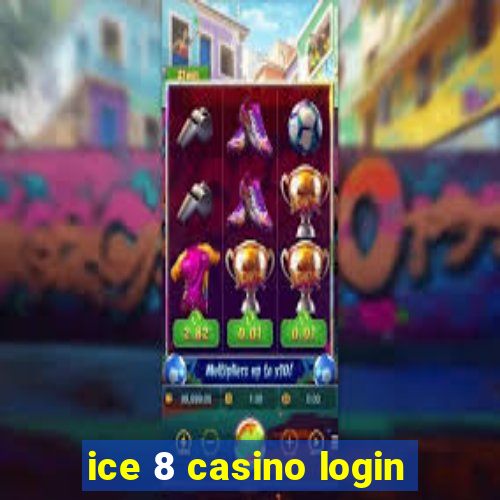 ice 8 casino login