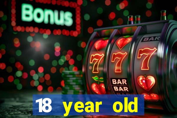 18 year old casinos in southern california