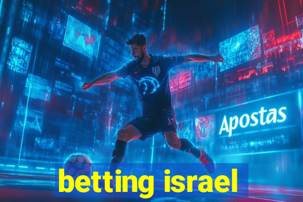 betting israel