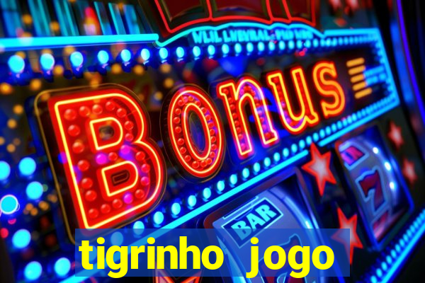 tigrinho jogo deposito minimo 1 real