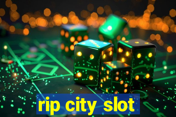 rip city slot