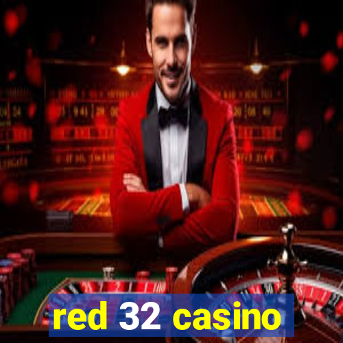 red 32 casino