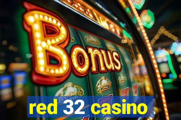 red 32 casino