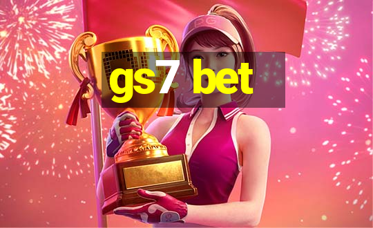 gs7 bet