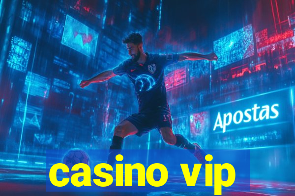 casino vip