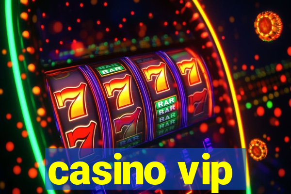 casino vip