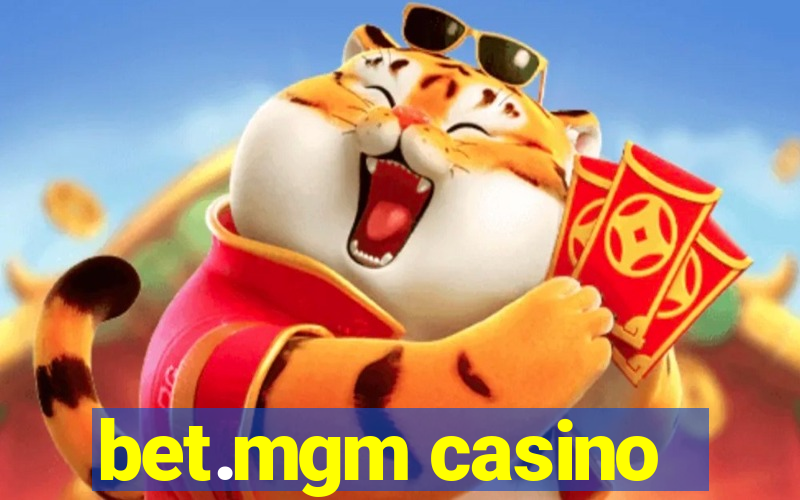 bet.mgm casino