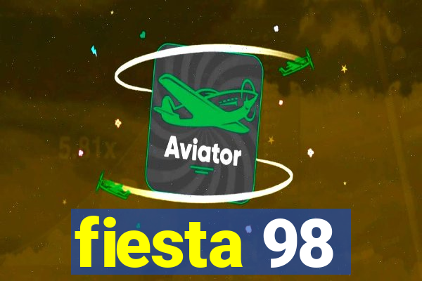 fiesta 98