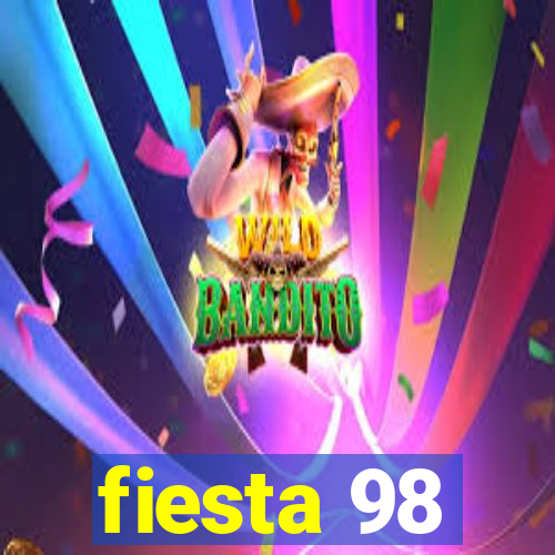 fiesta 98