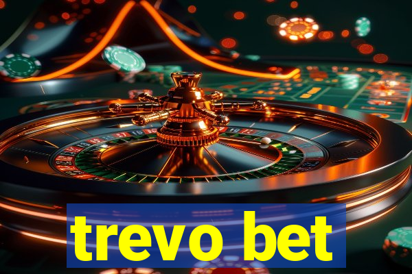 trevo bet