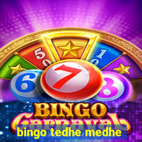 bingo tedhe medhe