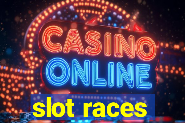 slot races