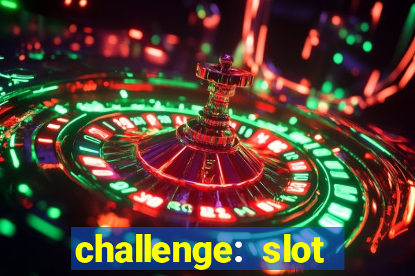 challenge: slot tour speedrun