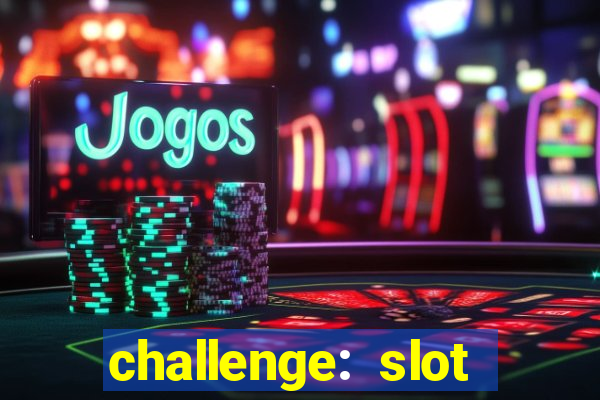 challenge: slot tour speedrun