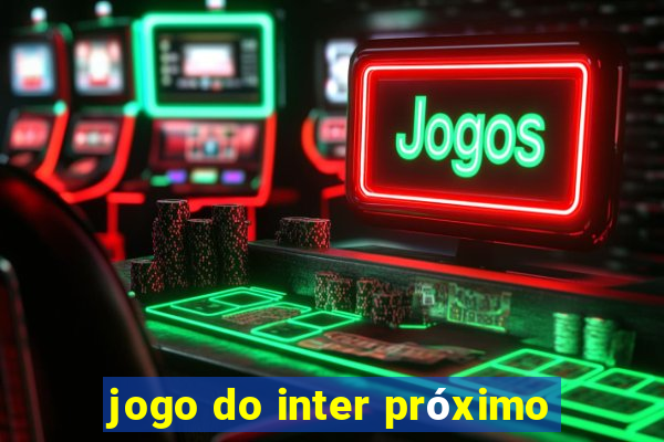 jogo do inter próximo