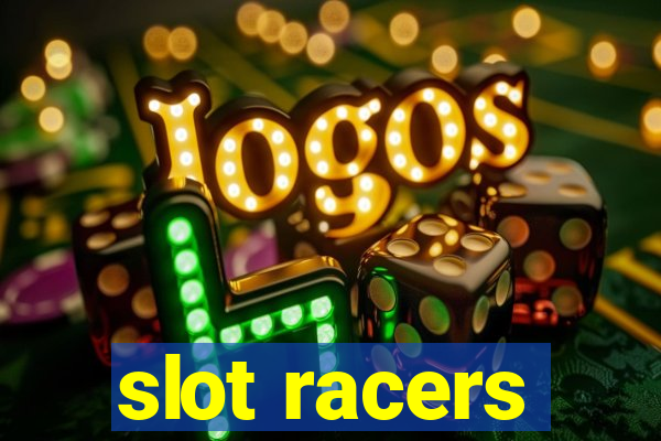 slot racers