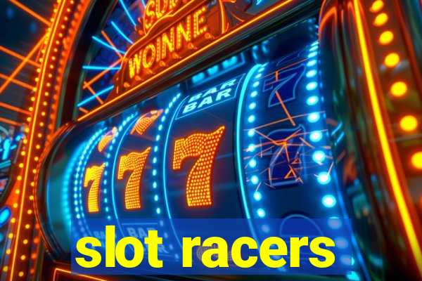 slot racers