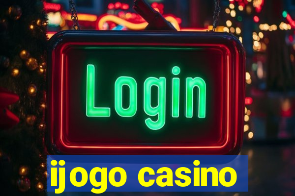 ijogo casino